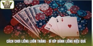cách chơi liêng luôn thắng