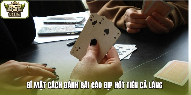Bí mật cách đánh bài cào bịp