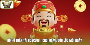 Nổ Hũ Thần Tài